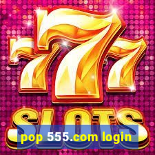 pop 555.com login